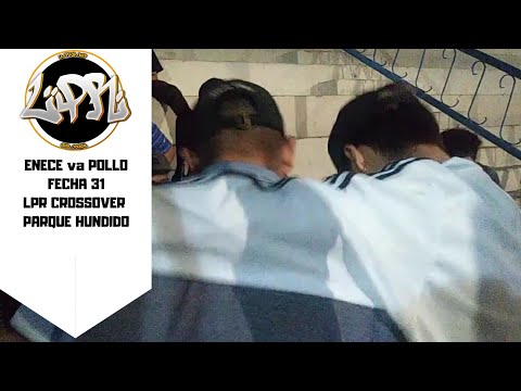 ENECE vs POLLO| SEMIFINAL | FECHA 31 (VIDEO OFICIAL)