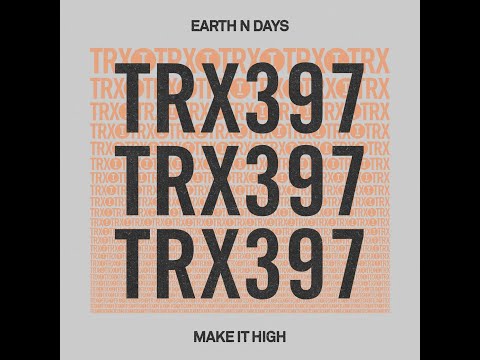 Earth n Days - Make It High (Extended Mix)