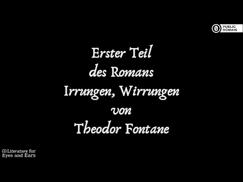 , title : 'Irrungen, Wirrungen by Theodor Fontane | German audiobook | Literature for Eyes and Ears'