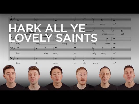 Sing along with The King's Singers: Hark all ye lovely saints (Thomas Weelkes)