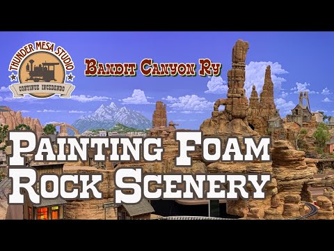 Painting Foam Rock Scenery | Bandit Canyon Railway