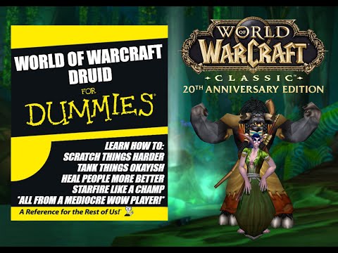 World of Warcraft Classic - Druid for Dummies