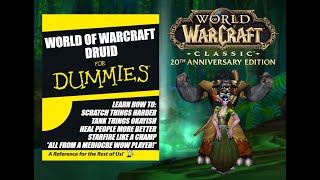 World of Warcraft Classic - Druid for Dummies