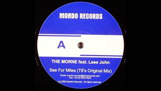 The Morne feat. Leee John - See For Miles (T8's Original Mix)