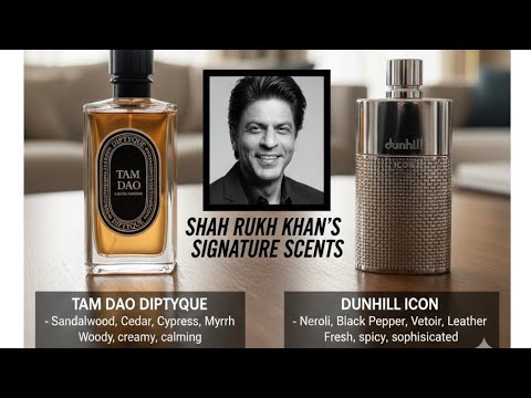 Shah Rukh Khan's Signature Scents: Tam Dao Diptyque vs. Dunhill Icon | My Detailed Analysis