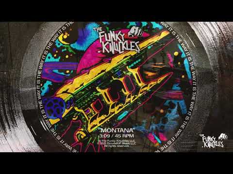 The Funky Knuckles — Montana (The Way It Is)