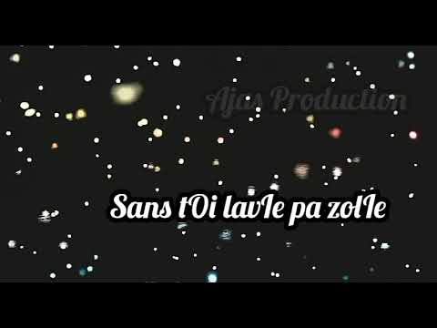 Sans twa [Lyrics Extrait] Real Jo Ft Solda Nast (Ajas Production)