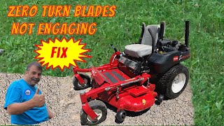 Zero Turn Blades Not Engaging