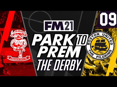 Park To Prem FM21 | Lincoln City #9 - Boston Are Back | Football Manager 2021