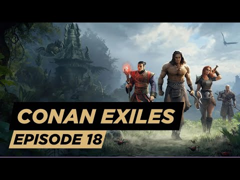 Conan Exiles - Episode 18 - Hexen, Bugs und Gerda