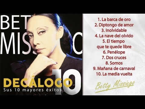 Betty Missiego - Sus 10 mayores éxitos (Colección "Decálogo")