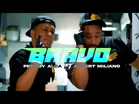BRAVO - Freddy Alca x Albert Miliano (Video Oficial)