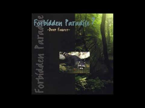 Forbidden Paradise 7 - Deep Forest