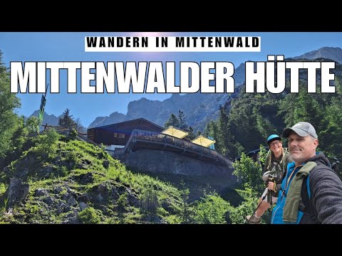Wandern in Bayern: Die Tour zur Mittenwalder Hütte ab Mittenwald