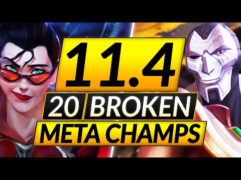 20 MOST BROKEN Champions to MAIN and RANK UP in 11.4 - Tips for Season 11 - LoL Guide