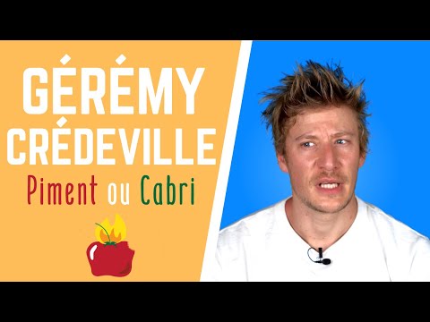 Gérémy Crédeville - Piment ou Cabri