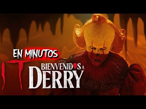 IT 3: BIENVENIDO A DERRY (Capitulo 8) RESUMEN EN MINUTOS