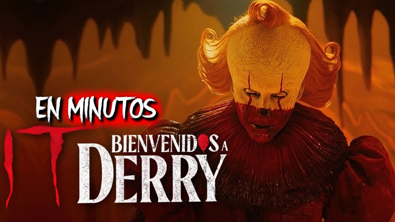 IT 3: BIENVENIDO A DERRY (Capitulo 8) RESUMEN EN MINUTOS
