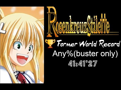 Rosenkreuzstilette Any%(buster only) speedrun IGT 41:41'27  [Former World Record in 2022/10/26]