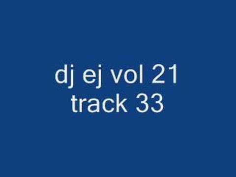 dj ej vol 21 track 33