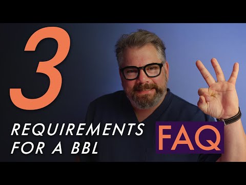 Requirements For A Bbl Faq