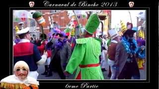 preview picture of video 'Carnaval de Binche 2013 ( 6eme Partie )'