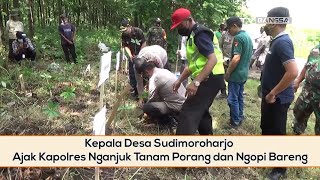 Kepala Desa Sudimoroharjo Ajak Kapolres Nganjuk Tanam Porang dan Ngopi Bareng