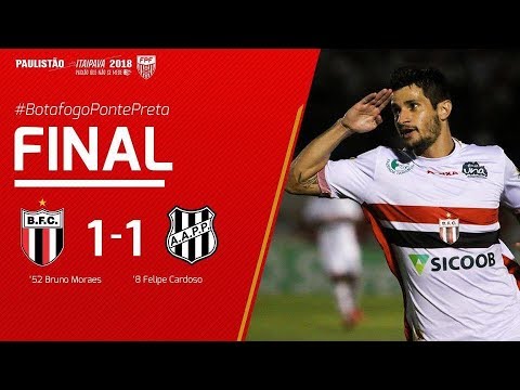BOTAFOGO 1x1 PONTE PRETA - PAULISTÃO 2018 - RODADA 07