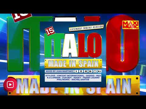 ▶️ Italo Made In Spain 15 - Mixed By Juan Martinez (Long Version) 🎹