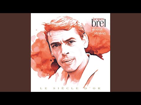 Dites, si c’était vrai (poème) – Jacques Brel
