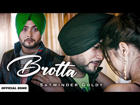 Brotta | Satwinder Goldy | Latest Punjabi Song | Klabaaz Studio | Brota Song