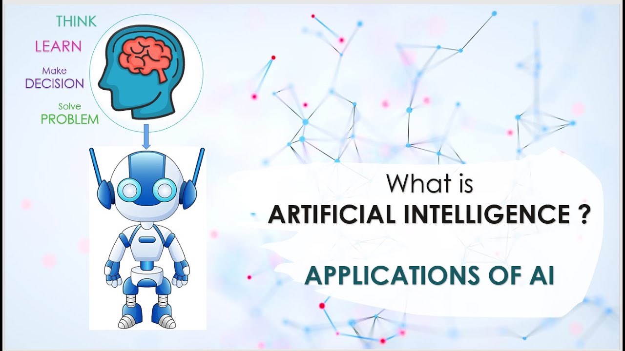 What is Artificial Intelligence (AI)| Applications of Artificial Intelligence in everyday life