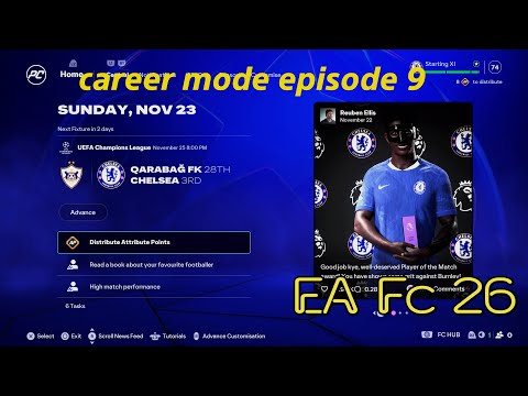Chelsea career mode episode 9/(EAFC26) chelsea beat Quarbag in the champion league and beat arsenal.