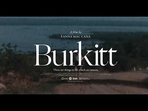 Burkitt Documentary Film Trailer