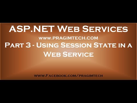Part 3 Using ASP NET Session State in a Web Service