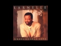 Don't Know Why You Love Me : Larnelle Harris