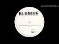 Blondie~Nothing Is Real But The Girl [Danny Tenaglia Heart Of Trance Mix]