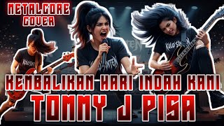 Download lagu Tommy J Pisa - Kembalikan Hari Indah Kami Cover Rock Ballad | Lagu yang bikin teringat ke masa lalu mp3 Download lagu Tommy J Pisa - Kembalikan Hari Indah Kami Cover Rock Ballad | Lagu yang bikin teringat ke masa lalu mp3
