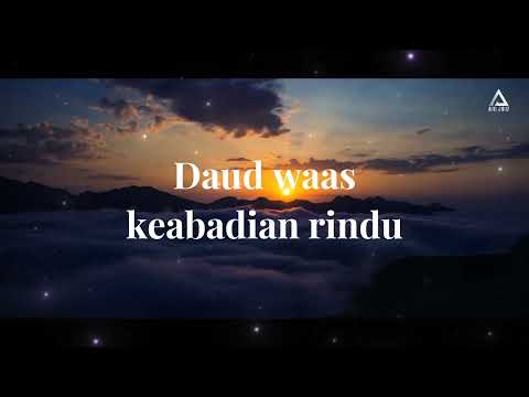 KEABADIAN RINDU ~ DAUD WAAS LIRIK LAGU, BY ARILJR07