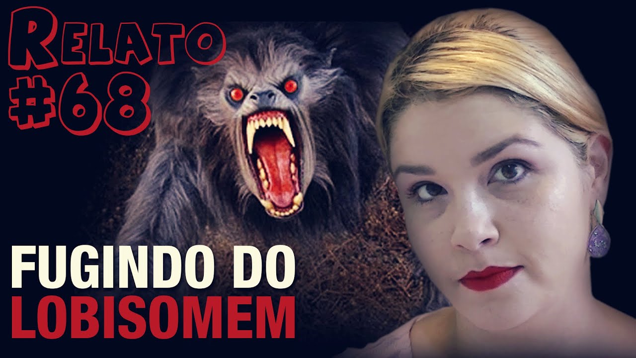 Fugindo do Lobisomem (#68 - Histórias Assombradas!)