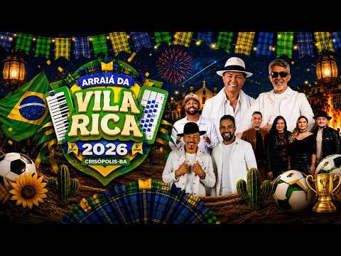 ARRAIÁ DA VILA RICA 2026 - CRISOPOLIS - BA - 13 - 06 - 2026