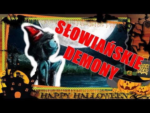 Demony słowiańskie z okazji święta duchów