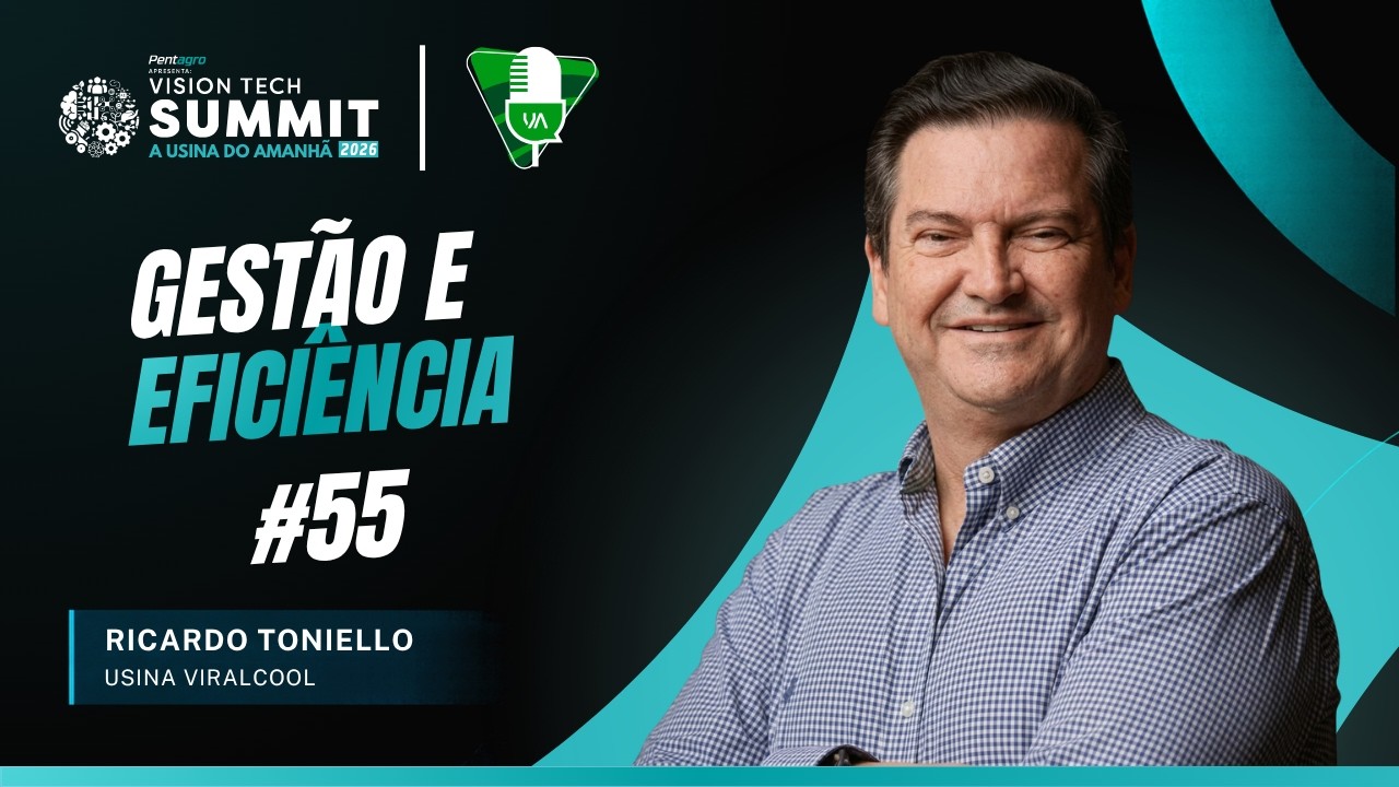 Gestão e Eficiência – Ricardo Toniello, diretor administrativo financeiro da Viralcool | VA TALK #55