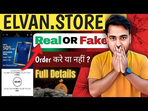 Elvan.Store Real or Fake | Elvan Store Real hai ya fake hai