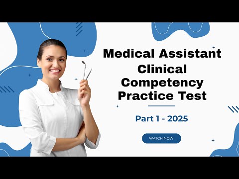 Medical Assistant Clinical Competency Practice Test - 2025 (50 Questions with Explained Answers)