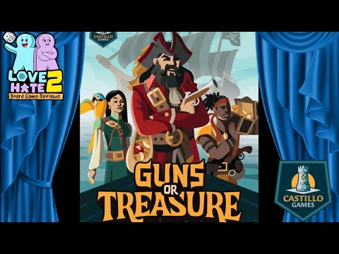 Guns Or Treasure - Kickstarter Preview | Castillo Games