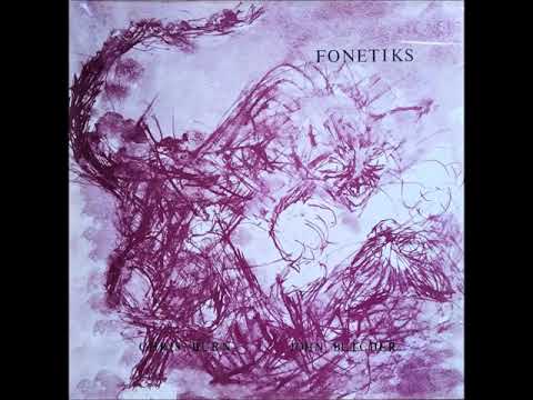 Chris Burn / John Butcher ‎– Fonetiks (1985)