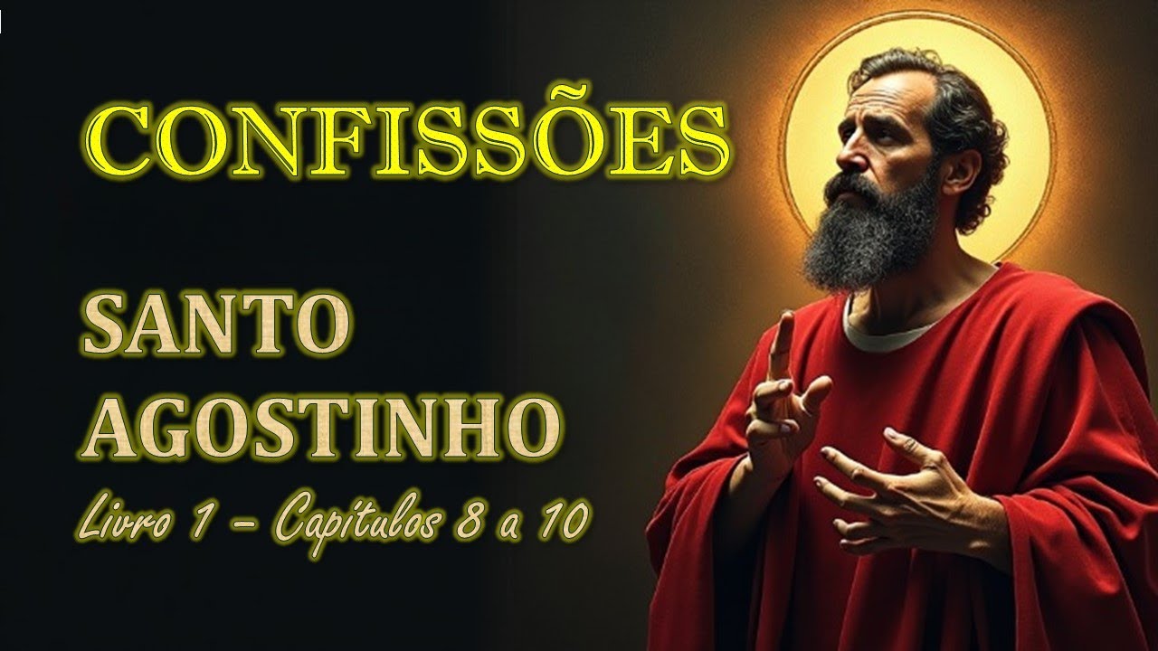 CONFISSÕES de SANTO AGOSTINHO | Estudos e Jogos