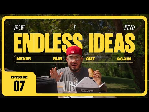 How To Never Run Out of Ideas