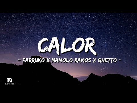 Farruko x Manolo Ramos x Ghetto - Calor (Letra/Lyrics)